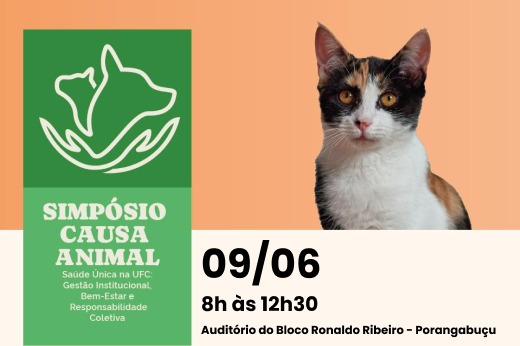 Card com a foto de um gato tricolor e o título "Simpósio Causa Animal". Informa a data de 09/06, das 8h às 12h30, no Auditório do Bloco Ronaldo Ribeiro – Porangabuçu.
