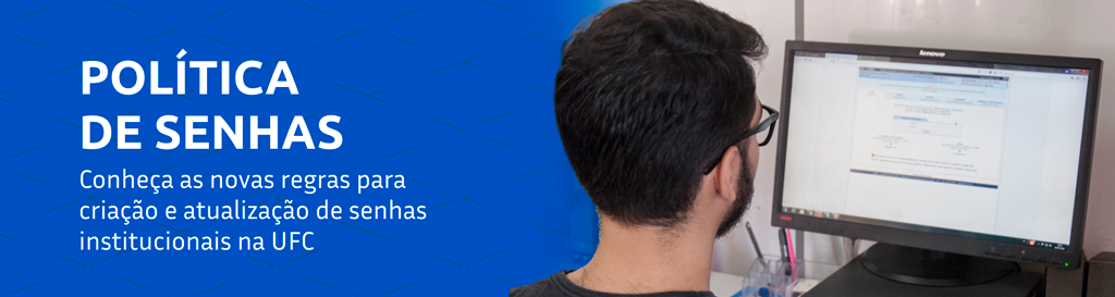 Banner sobre a nova política de senhas da UFC